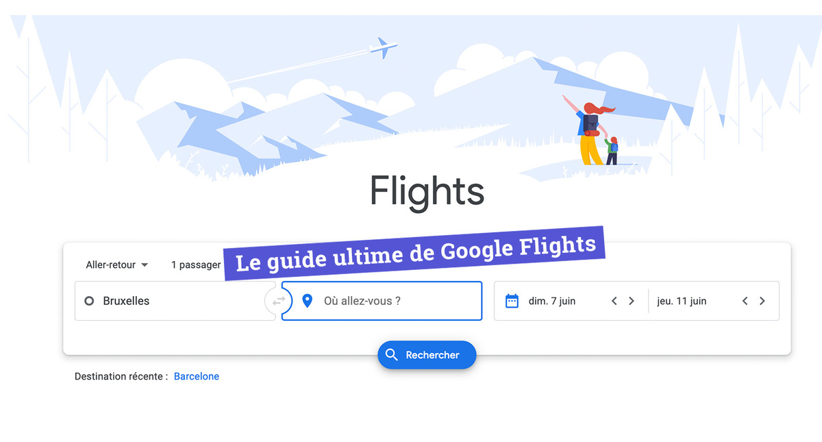 Google Flights: Comment trouver des billets bon marché